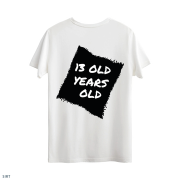 13 OLD YEARS OLD - Regular T-Shirt