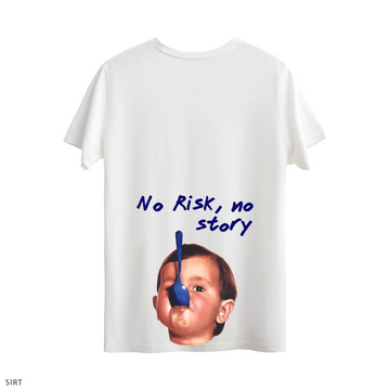 No Risk No Story - Regular T-Shirt