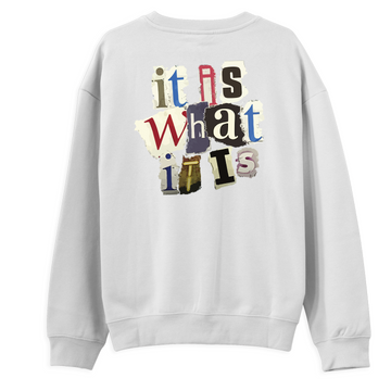 What It Is - Regular Sweatshirt