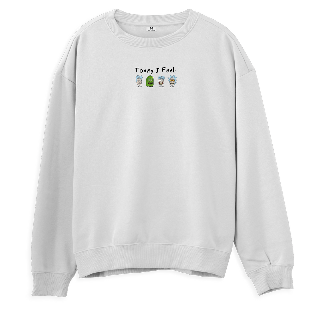 Today Rick - Regular Sweatshirt