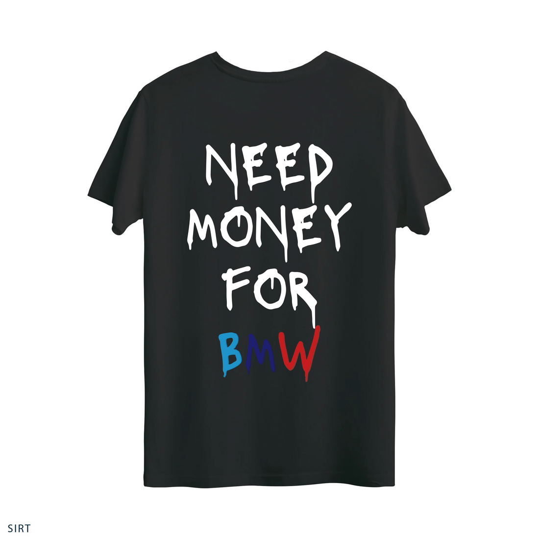 Need Bmw - Regular T-Shirt