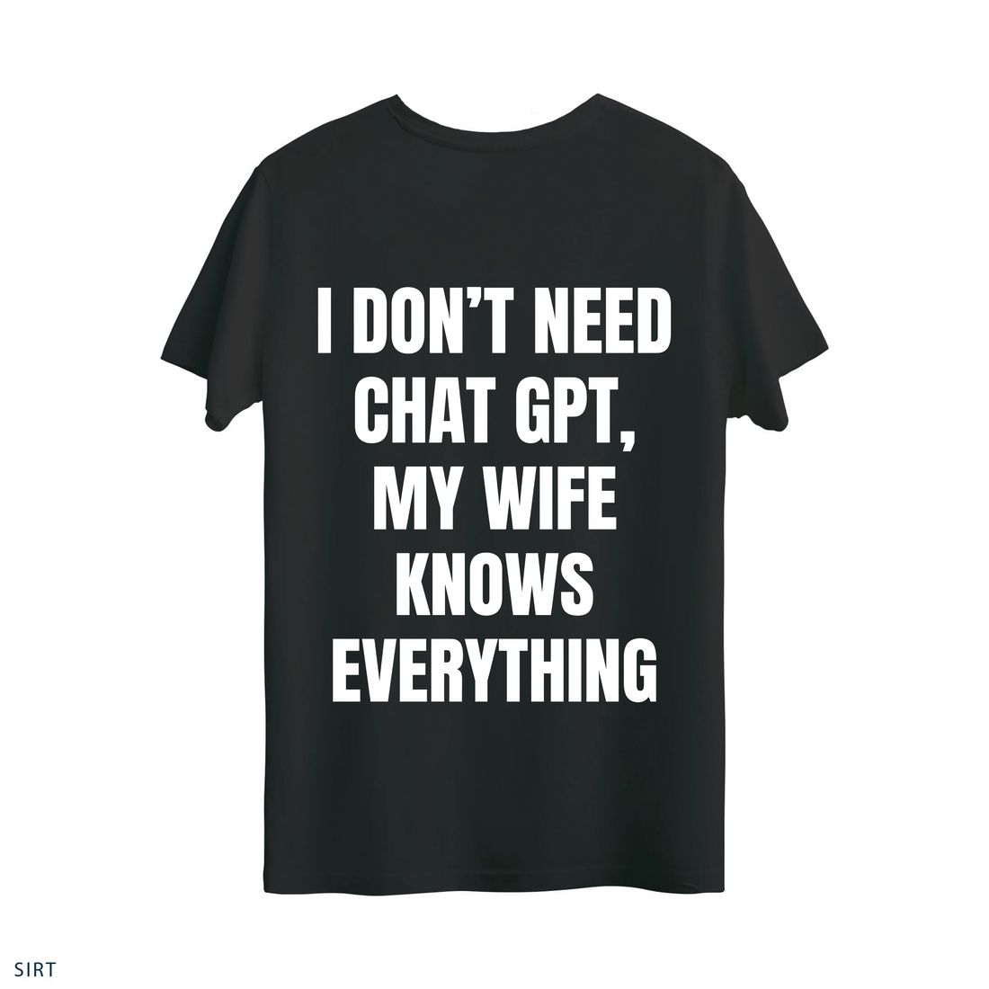 My Wife Knows - Regular T-Shirt