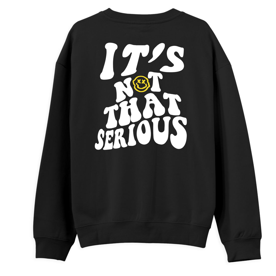 Serious - Regular Sweatshirt