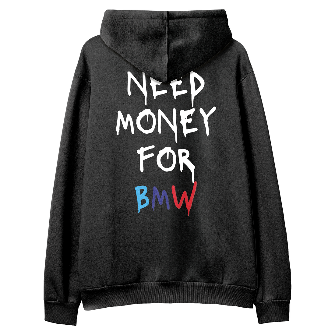 Need BMW - Regular Hoodie